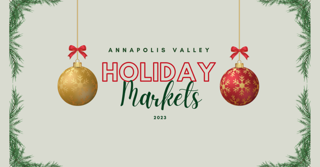 2023 Annapolis Valley Holiday Markets