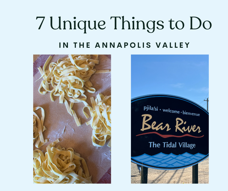 Unique Things to do in the Annapolis Valley